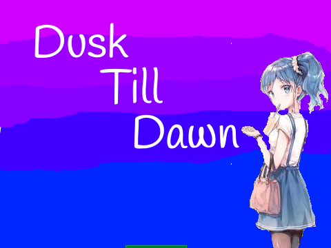 Dusk Till Dawn (Song with lyrics)