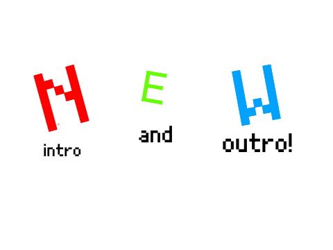 nuova intro e outro.. credo