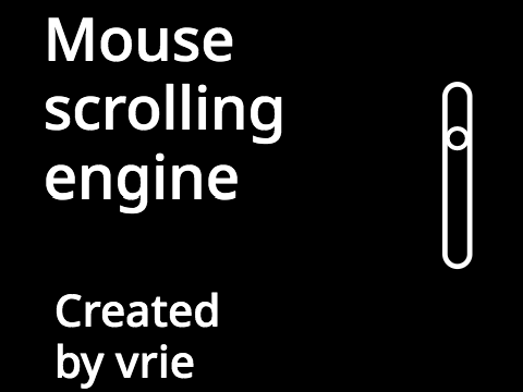 mouse scrolling engine