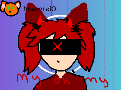 My Oh My- MEME