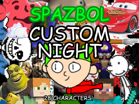 Spazbol Custom Night