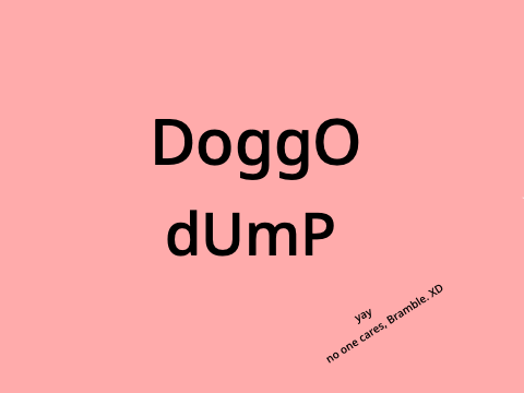DoggO dUmP-