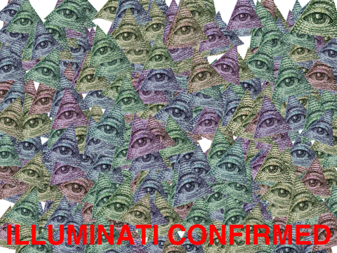 Illuminati Confirmed?!?! (SPOOKY)