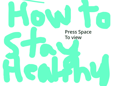 How to stay healthy 