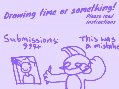 I draw your OCs because I have nothing better to do