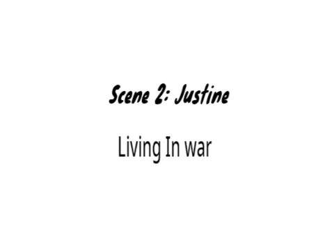 Scene 2 Justine