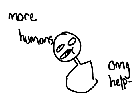 more humans~