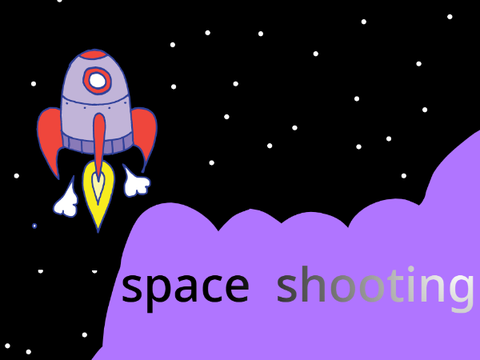宇宙　Space  Shooting