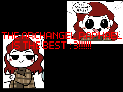 Archangel Raphael Her meme 