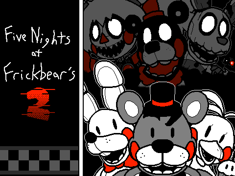 Five Nights at Frickbear's 2