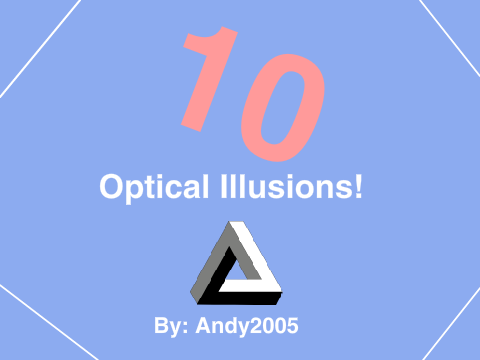 10 Optical Illusions!