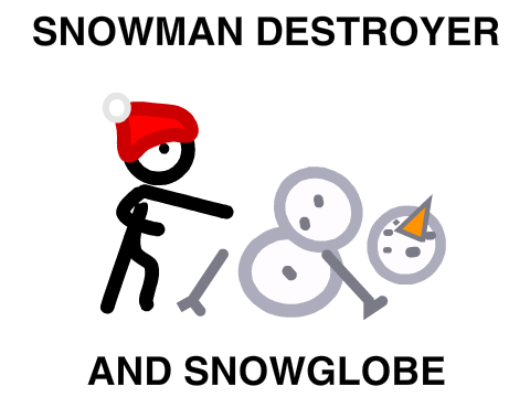 SnowGlobe and Snowman Destroyer v 1.2