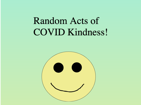 Acts of COVID Kindness!