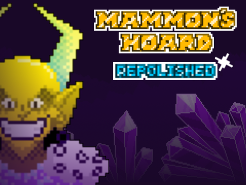 Mammon's Hoard, Re-polished