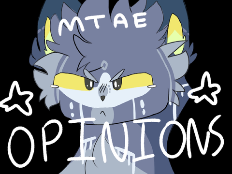 Opinions Meme || MTAE #1