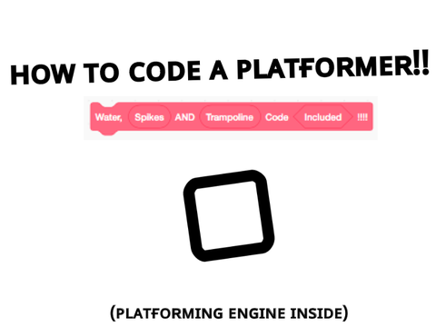 How To Code A Platformer(Platforming Engine Inside)