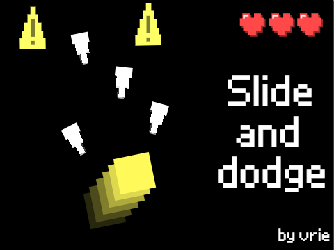 ☁ slide and dodge