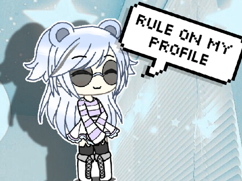 ♡~Rule on my profile~♡