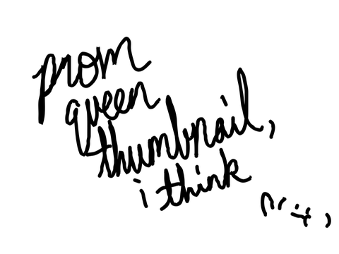 prom queen thumbnail?