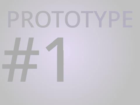 PROTOTYPE #1 