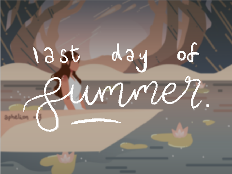 ★ last day of summer