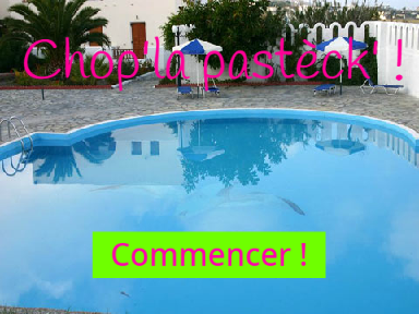 Chop'la pastèck '!