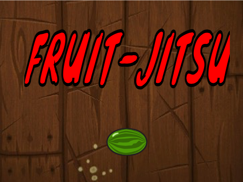 Fruit-Jitsu!