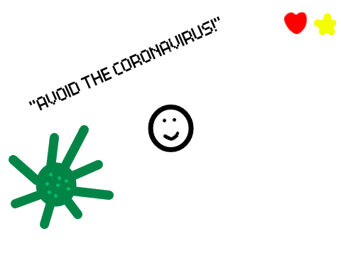 Avoid The Coronavirus!