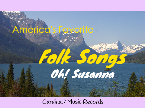 Oh! Susanna - American Song