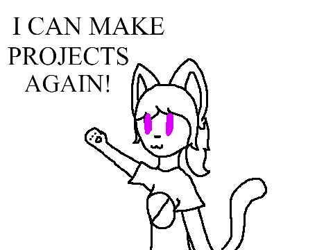 I Can Make Projects Again!