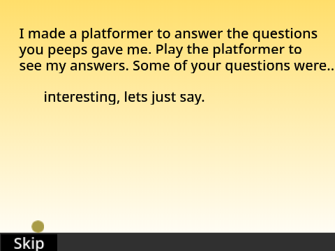 Q&A answers - A platformer