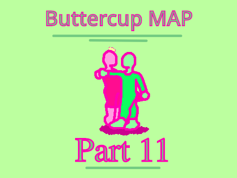 Buttercup MAP Part 11