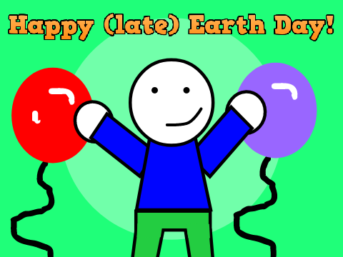 Happy (late) 50th Earth Day!