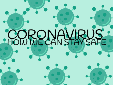 Coronavirus How We Can Stay Safe?