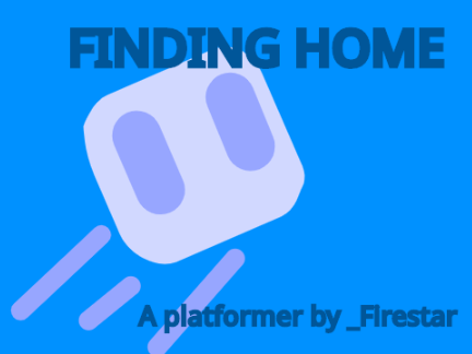 Finding Home- ALPHA 1.0