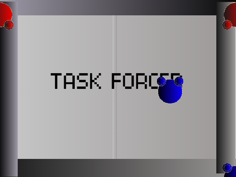 {TASK FORCER}