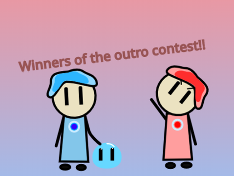 Winners of the outro contest!!