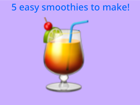 5 easy smoothie recipes!