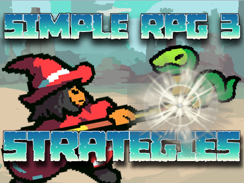 Simple RPG 3 Strategies