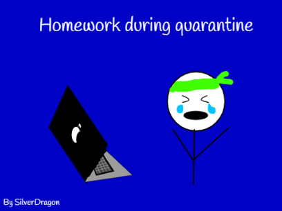 Homework during quarantine