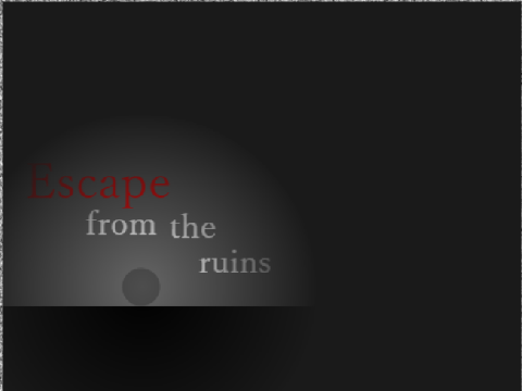 Escape from the ruins