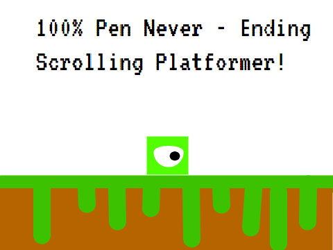 Never Ending Scrolling Pen Platformer!
