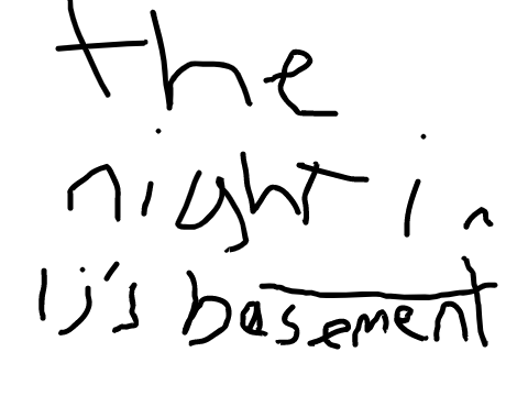 The Night In LJ's Basement