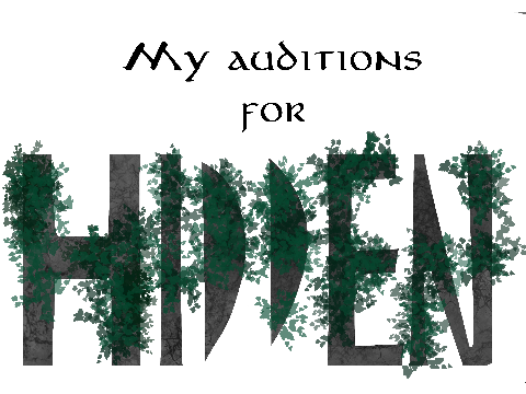 My auditons for Hidden
