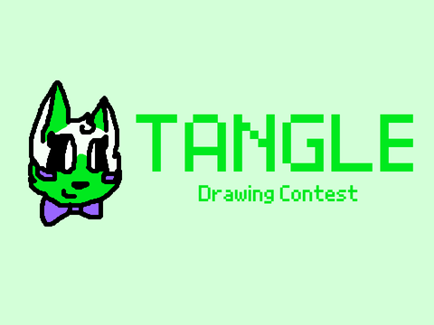 =_TANGLE_-  {Drawing Contest}