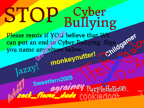 STOP Cyber Bullying and REMIX! remix remix remix remix remix remix remix remix remix remix re… remix