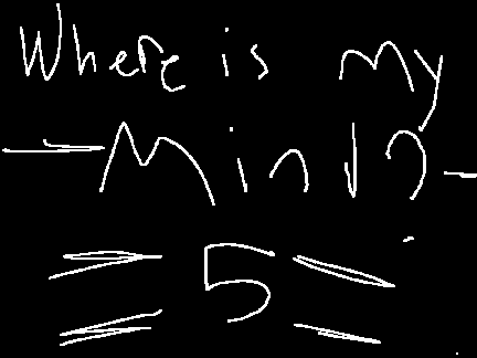 . Where is my mind  . 5 . 