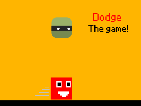 Dodge - The game!