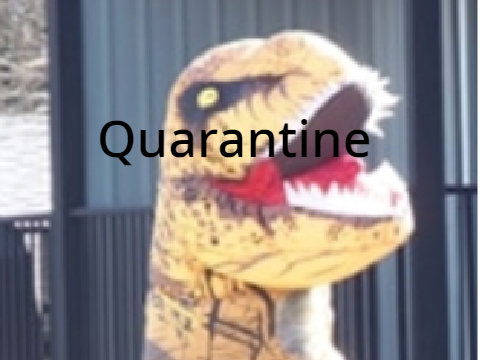 Quarantine.