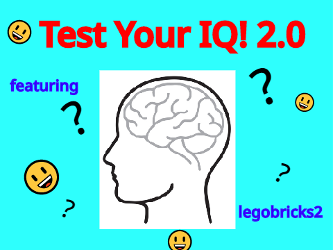 Test your IQ! 2.0 